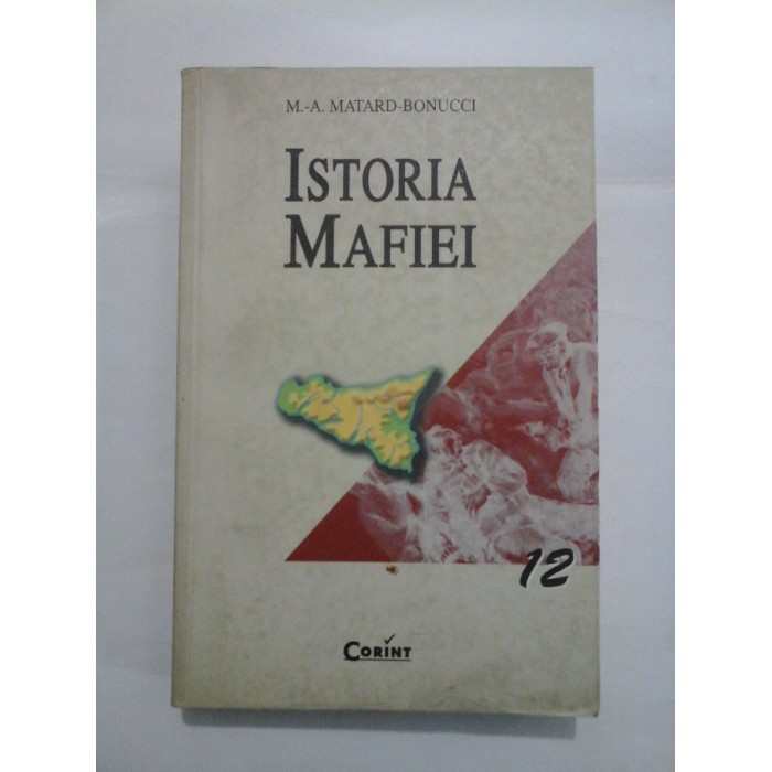   ISTORIA  MAFIEI  -  M.-A.  MATARD-BONUCCI